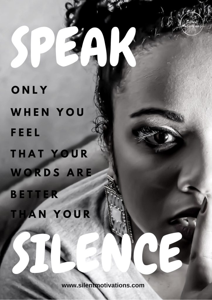 Best Quote: speak less